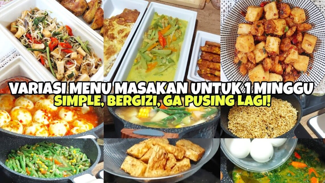 Bagaimana cara merencanakan menu makanan sehat untuk satu minggu penuh?